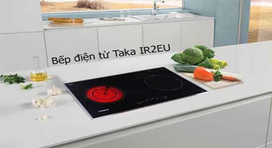 Bếp điện từ Taka IR2EU